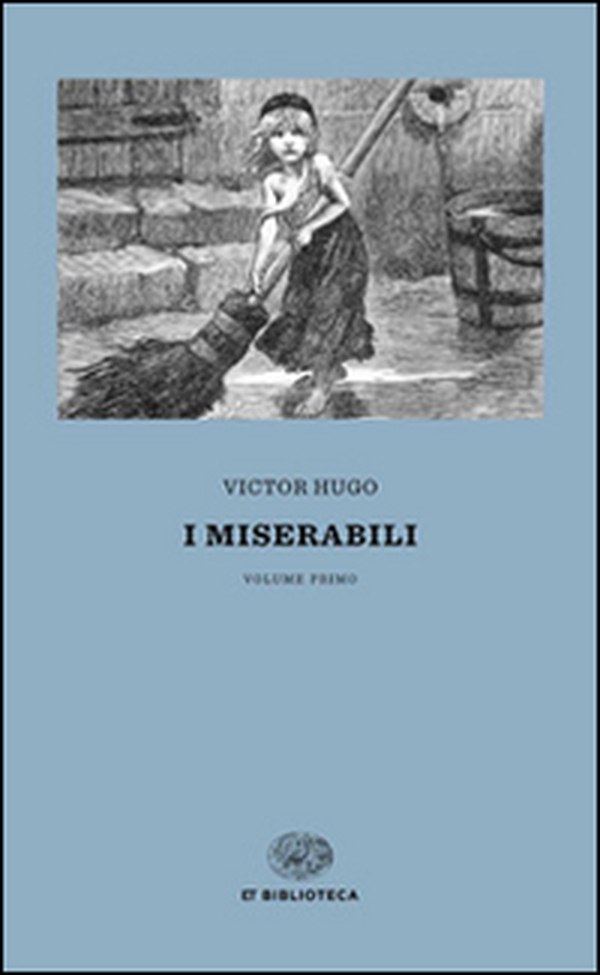 I miserabili - Vol. 1-2 - Librerie.coop I miserabili - Vol. 1-2 - Librerie.coop