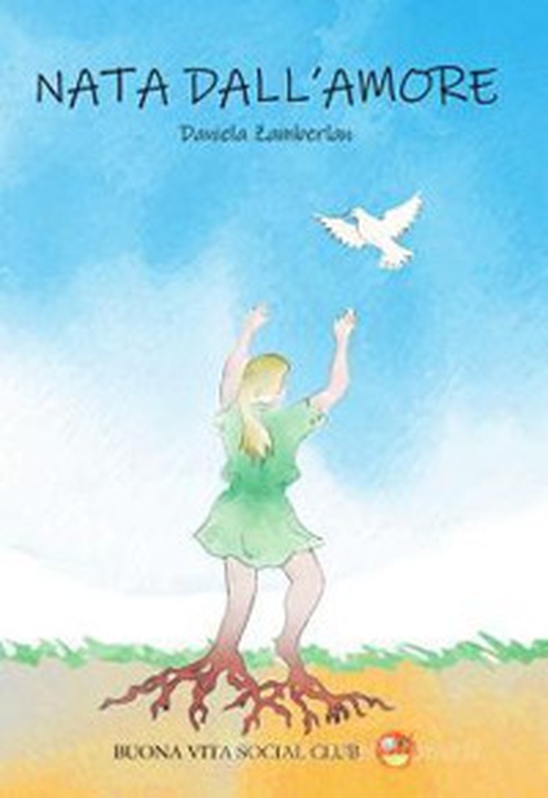 Nata dall'amore - Librerie.coop Nata dall'amore - Librerie.coop