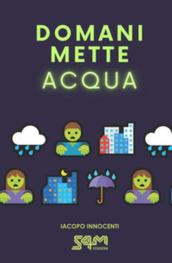 Domani mette acqua - Librerie.coop Domani mette acqua - Librerie.coop