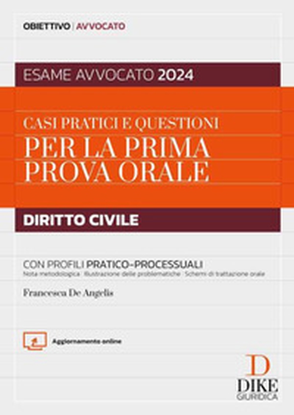 Casi pratici e questioni per la prima prova orale. Diritto civile. Con profili pratico-processuali. Esame avvocato 2024 - Librerie.coop Casi pratici e questioni per la prima prova orale. Diritto civile. Con profili pratico-processuali. Esame avvocato 2024 - Librerie.coop