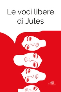 Le voci libere di Jules - Librerie.coop