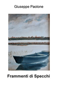 Frammenti di specchi - Librerie.coop