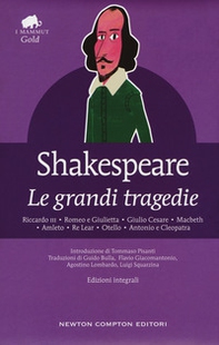 Le grandi tragedie: Riccardo III-Romeo e Giulietta-Giulio Cesare-Macbeth-Amleto-Re Lear-Otello-Antonio e Cleopatra - Librerie.coop Le grandi tragedie: Riccardo III-Romeo e Giulietta-Giulio Cesare-Macbeth-Amleto-Re Lear-Otello-Antonio e Cleopatra - Librerie.coop