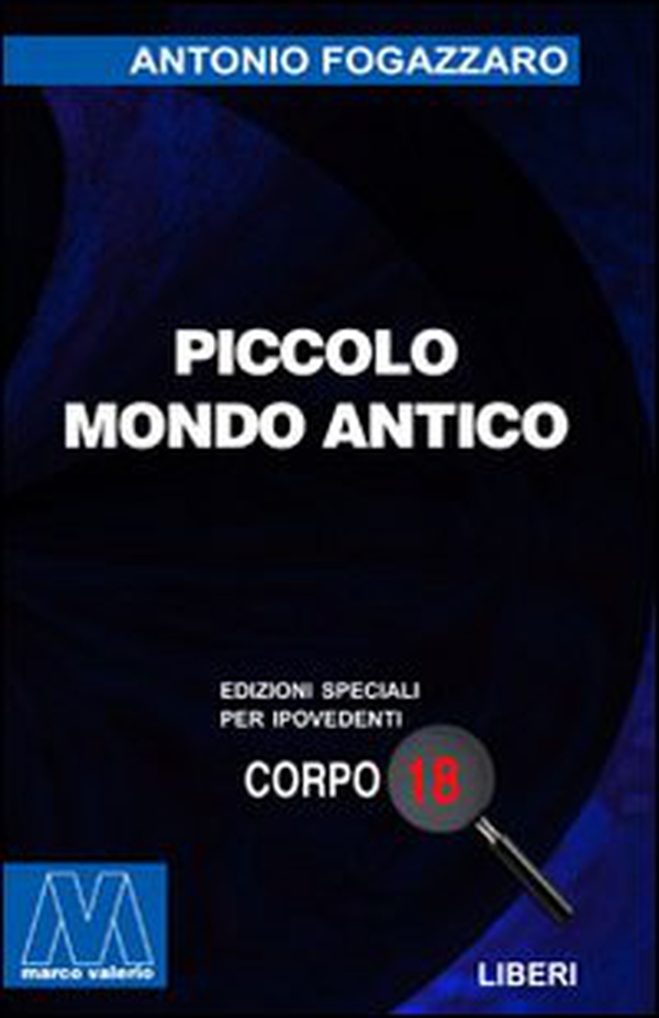 Piccolo mondo antico - Librerie.coop Piccolo mondo antico - Librerie.coop