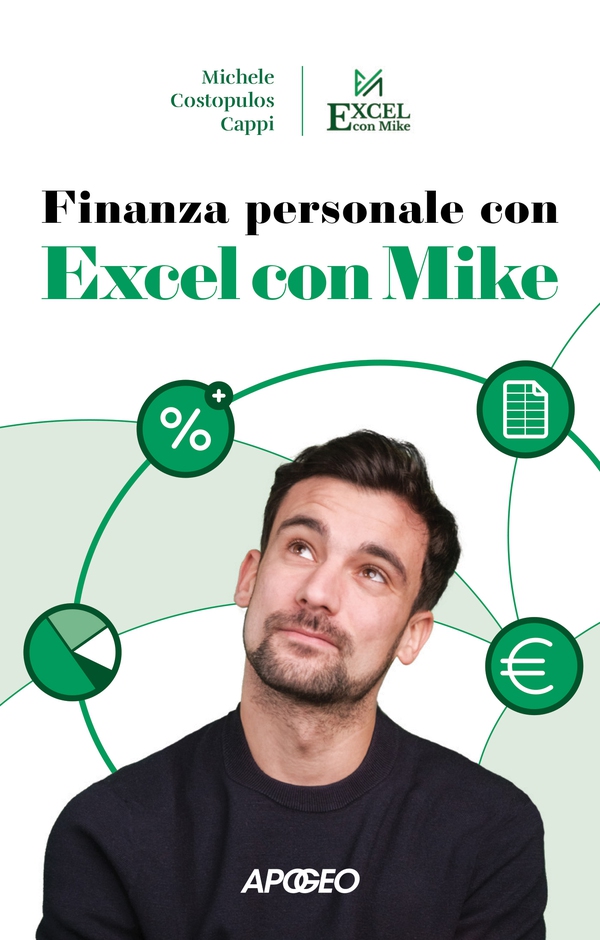Finanza personale con Excel con Mike - Librerie.coop Finanza personale con Excel con Mike - Librerie.coop