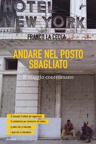 Andare nel posto sbagliato - Librerie.coop