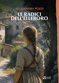 Le radici dell'elleboro - Librerie.coop Le radici dell'elleboro - Librerie.coop