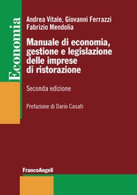 Manuale di economia, gestione e legislazione delle imprese di ristorazione - Librerie.coop