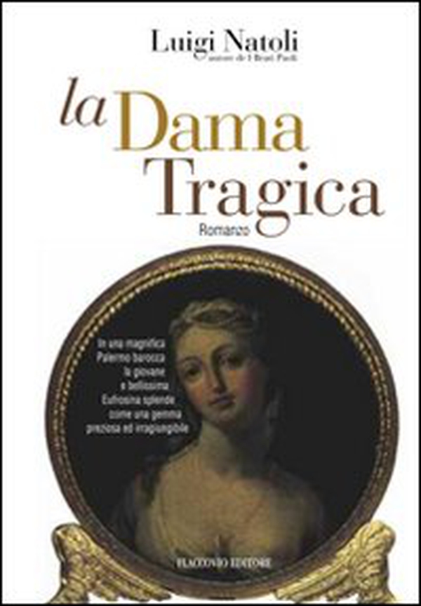 La dama tragica - Librerie.coop La dama tragica - Librerie.coop