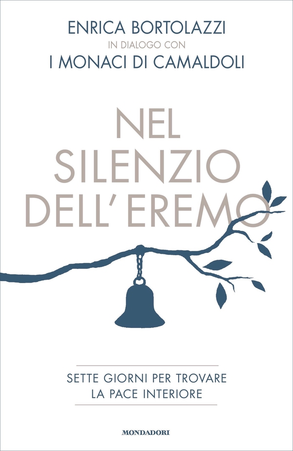 Nel silenzio dell'eremo - Librerie.coop Nel silenzio dell'eremo - Librerie.coop