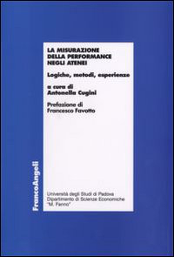 La misurazione della performance negli atenei. Logiche, metodi, esperienze - Librerie.coop La misurazione della performance negli atenei. Logiche, metodi, esperienze - Librerie.coop