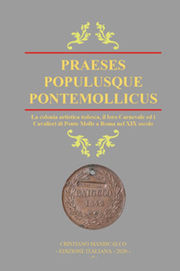 Praeses populusque Pontemollicus - Librerie.coop