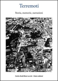 Terremoti. Storia, memorie, narrazioni - Librerie.coop