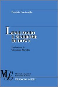 Linguaggio e sindrome di Down - Librerie.coop Linguaggio e sindrome di Down - Librerie.coop
