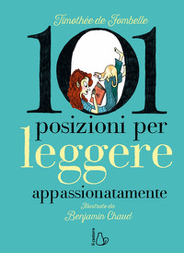 101 posizioni per leggere appassionatamente - Librerie.coop 101 posizioni per leggere appassionatamente - Librerie.coop