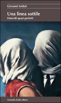 Una linea sottile. Omicidi quasi perfetti - Librerie.coop