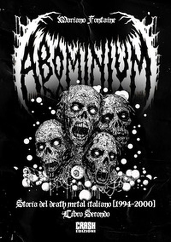 Abominium. Storia del death metal italiano - Vol. 2 - Librerie.coop