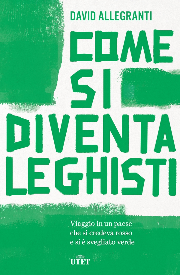 Come si diventa leghisti - Librerie.coop Come si diventa leghisti - Librerie.coop