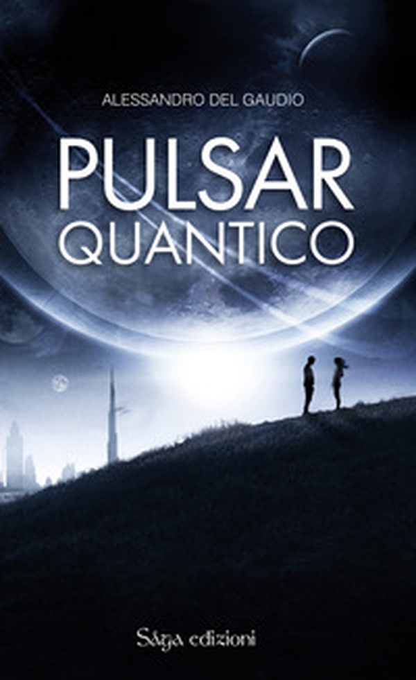 Pulsar quantico - Librerie.coop Pulsar quantico - Librerie.coop