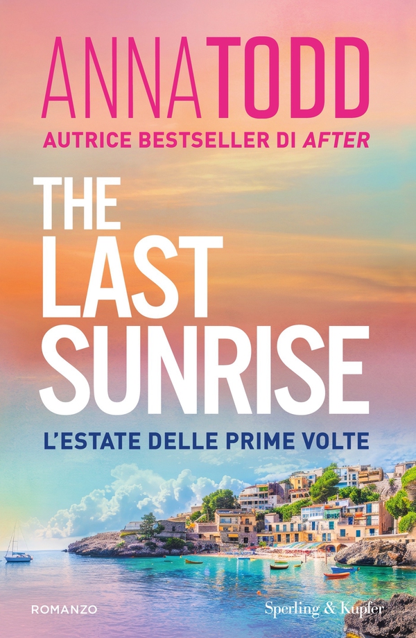 The Last Sunrise - Librerie.coop The Last Sunrise - Librerie.coop