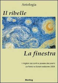 Il ribelle. La finestra - Librerie.coop