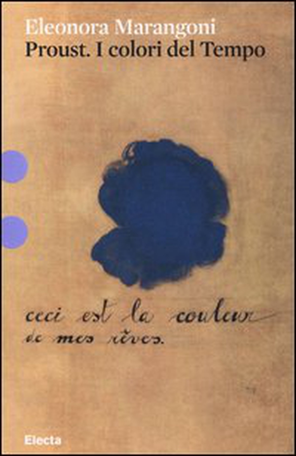 Proust. I colori del tempo - Librerie.coop Proust. I colori del tempo - Librerie.coop