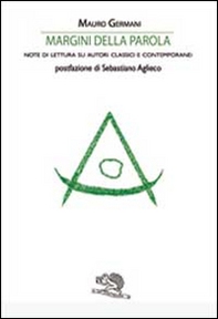 Margini della parola. Note di lettura su autori classici e contemporanei - Librerie.coop