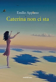 Caterina non ci sta - Librerie.coop