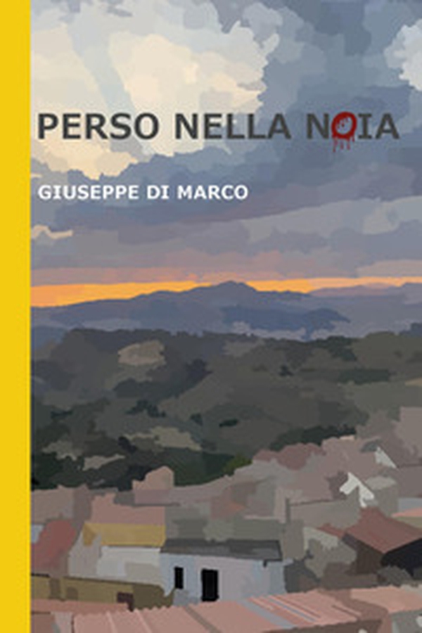 Perso nella noia - Librerie.coop Perso nella noia - Librerie.coop
