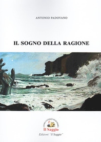 Il sogno della ragione - Librerie.coop Il sogno della ragione - Librerie.coop
