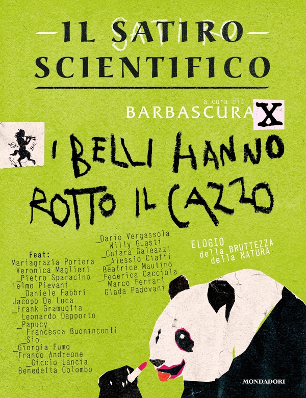 Il satiro scientifico. I belli hanno rotto il cazzo - Librerie.coop Il satiro scientifico. I belli hanno rotto il cazzo - Librerie.coop