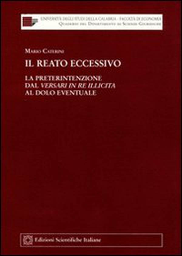 Il reato eccessivo - Librerie.coop Il reato eccessivo - Librerie.coop