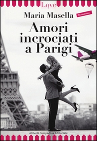 Amori incrociati a Parigi - Librerie.coop