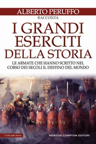 I grandi eserciti della storia - Librerie.coop