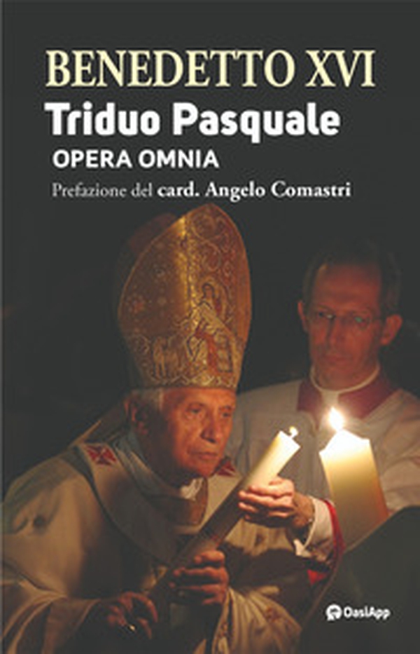 Triduo pasquale. Opera omnia - Librerie.coop Triduo pasquale. Opera omnia - Librerie.coop
