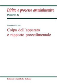 Colpa dell'apparato e rapporto procedimentale - Librerie.coop