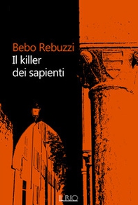 Il killer dei sapienti - Librerie.coop