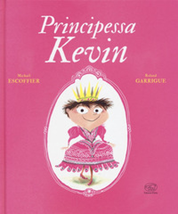 Principessa Kevin - Librerie.coop Principessa Kevin - Librerie.coop