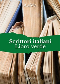 Scrittori italiani. Libro verde - Librerie.coop Scrittori italiani. Libro verde - Librerie.coop