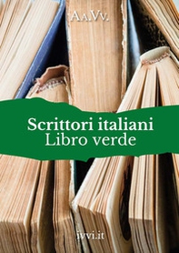 Scrittori italiani. Libro verde - Librerie.coop