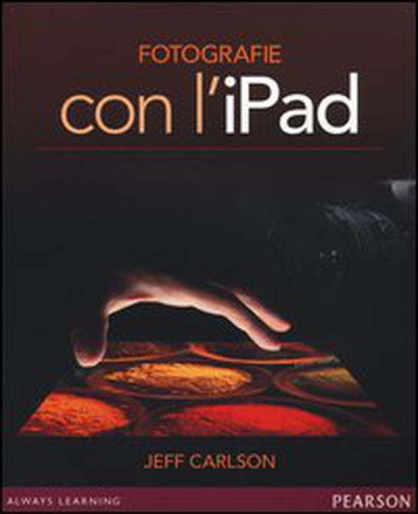 Fotografie con l'iPad - Librerie.coop Fotografie con l'iPad - Librerie.coop
