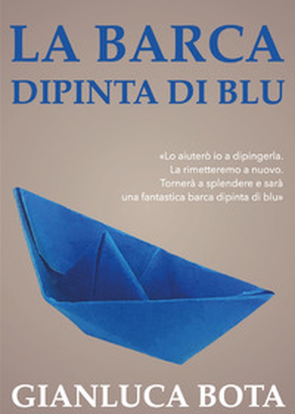 La barca dipinta di blu - Librerie.coop La barca dipinta di blu - Librerie.coop