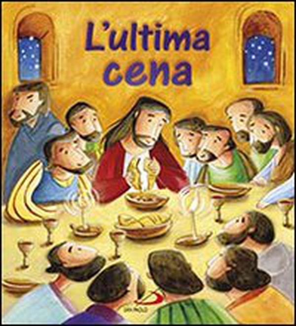 L'ultima cena - Librerie.coop L'ultima cena - Librerie.coop