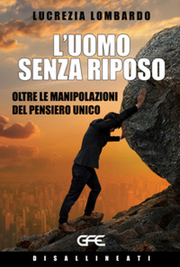 L'uomo senza riposo - Librerie.coop L'uomo senza riposo - Librerie.coop