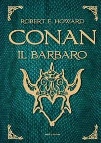 Conan il barbaro - Librerie.coop