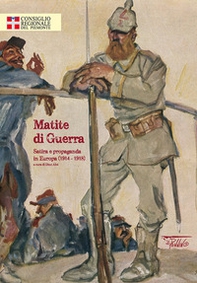 Matite di guerra. Satira e propaganda in Europa (1914-1918) - Librerie.coop