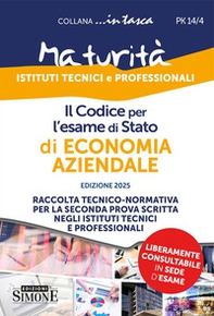 Il codice per l'esame di Stato di economia aziendale. Raccolta tecnico-normativa per la seconda prova scritta negli istituti tecnici e professionali - Librerie.coop Il codice per l'esame di Stato di economia aziendale. Raccolta tecnico-normativa per la seconda prova scritta negli istituti tecnici e professionali - Librerie.coop