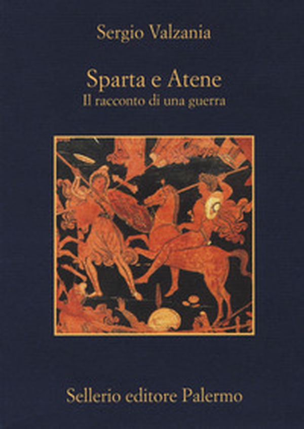 Sparta e Atene. Il racconto di una guerra - Librerie.coop Sparta e Atene. Il racconto di una guerra - Librerie.coop