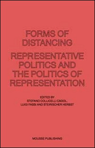 Forms of distancing. Representative politics and the politics of representation - Librerie.coop