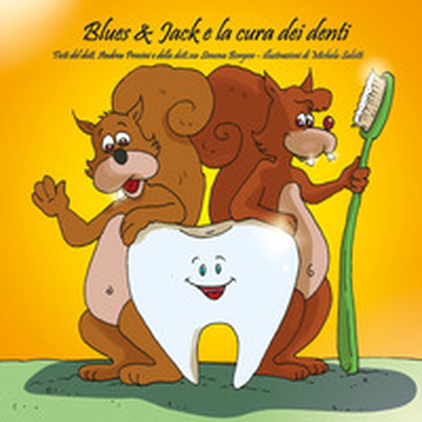 Blues & Jack e la cura dei denti - Librerie.coop Blues & Jack e la cura dei denti - Librerie.coop